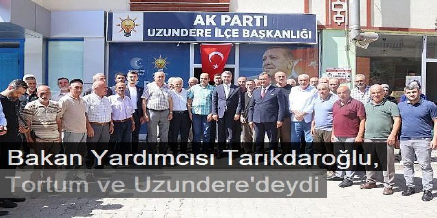Tarıkdaroğlu, Tortum ve Uzundere'deyi ziyaret etti