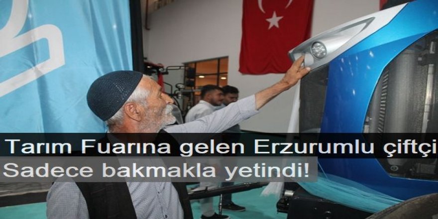 Erzurumlu çiftçi sadece bakmakla yetindi!