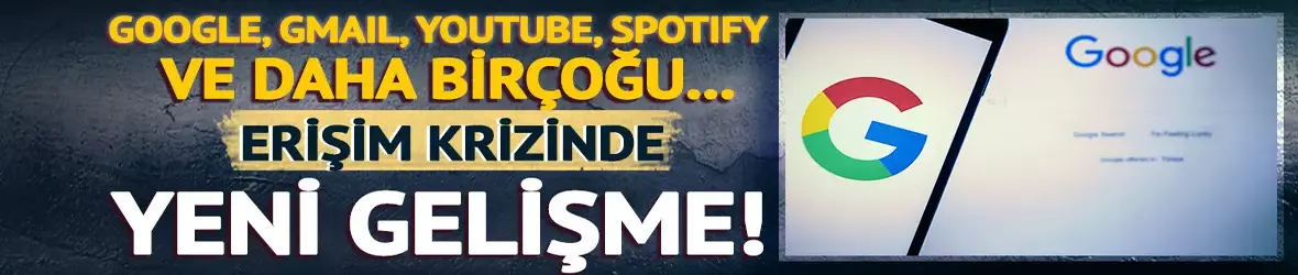Küresel çaptaki Google'a erişim sorunu düzelmeye başladı!