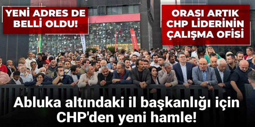 CHP İstanbul İl Başkanlığı binasını kapatma kararı aldı