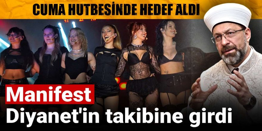 Manifest Diyanet'in takibine girdi: İsim vermeden Cuma hutbesinde hedef aldı