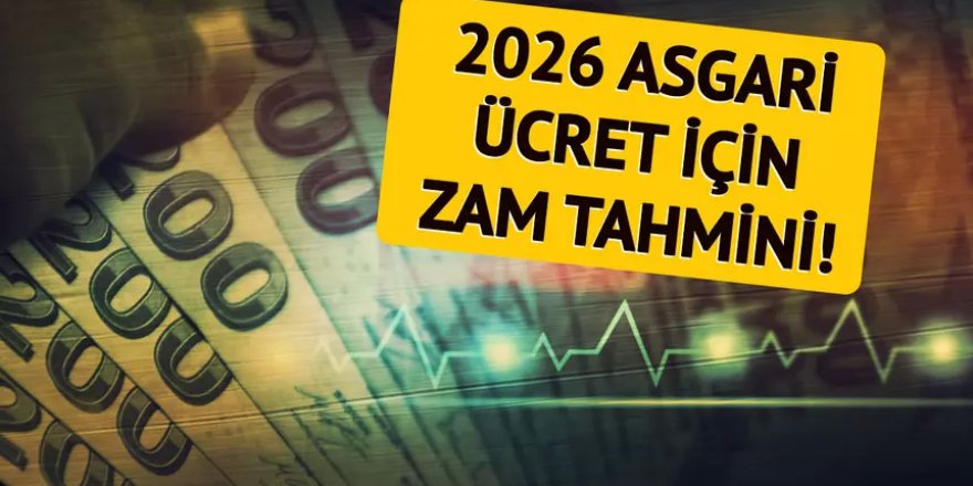 2026 asgari ücret zammı ne kadar olacak?