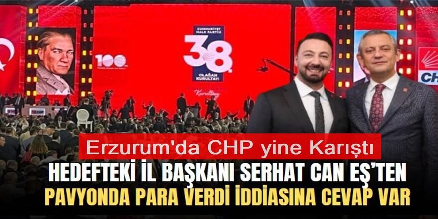 Erzurum CHP yine karıştı! Yine birbirlerini yediler
