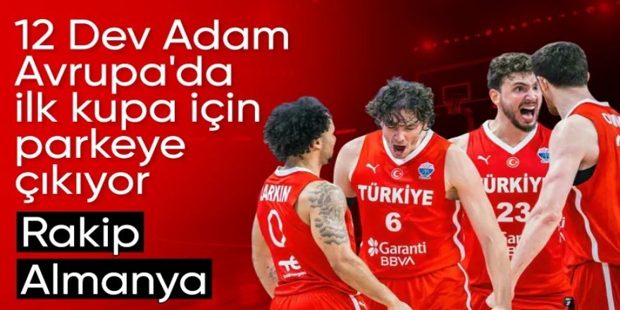 12 Dev Adam şampiyonluk peşinde
