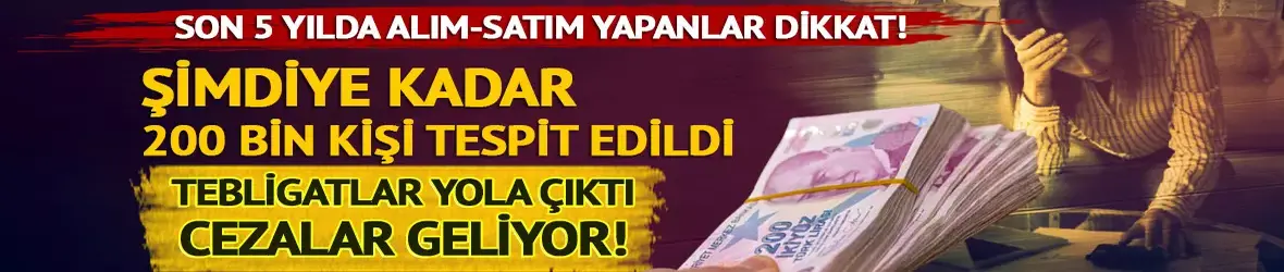 Tebligatlar yola çıktı, ceza olarak geri dönecek!