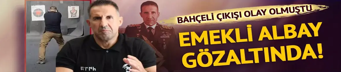 Emekli Albay Orkun Özeller gözaltında! "Tehditler alıyorum" demişti
