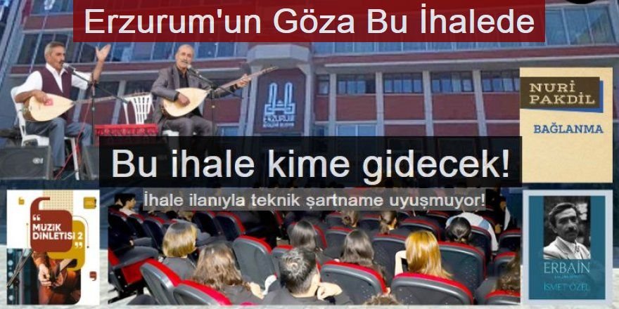 Erzurum Büyükşehir Belediyemsi yine şaşırtmadı:  Gözler bu ihalede