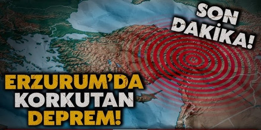 Erzurum'da deprem! 4.4