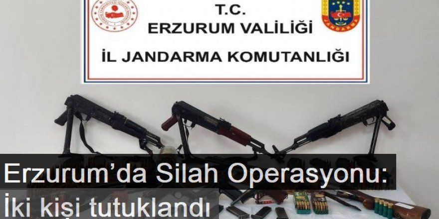 Erzurum’da Silah Operasyonu: 2 tutuklama