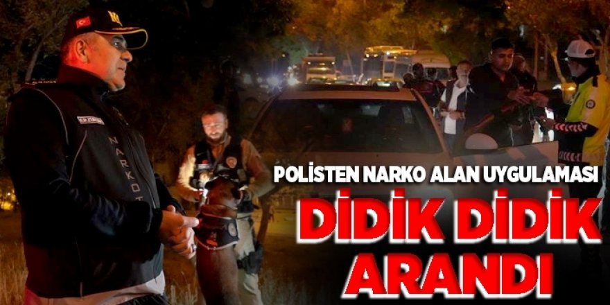 Erzurum'da polisten narko alan uygulaması