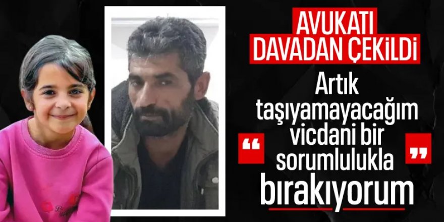 Nevzat Bahtiyar'ın avukatı davadan çekildi