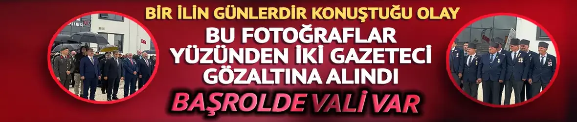 Vali'yle ilgili haberi yapan muhabire gözaltı!