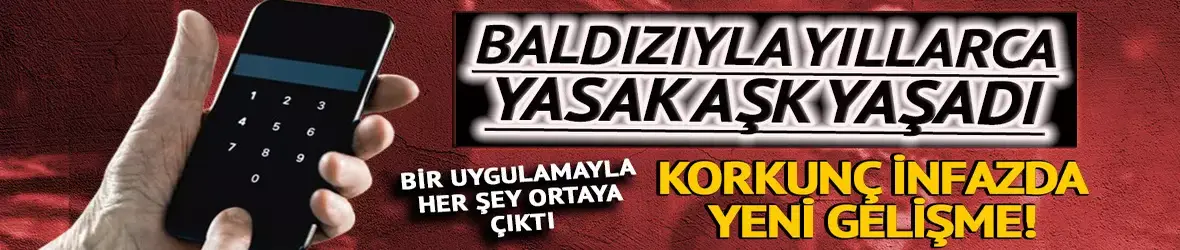 Baldızıyla yıllarca yasak aşk yaşadı!