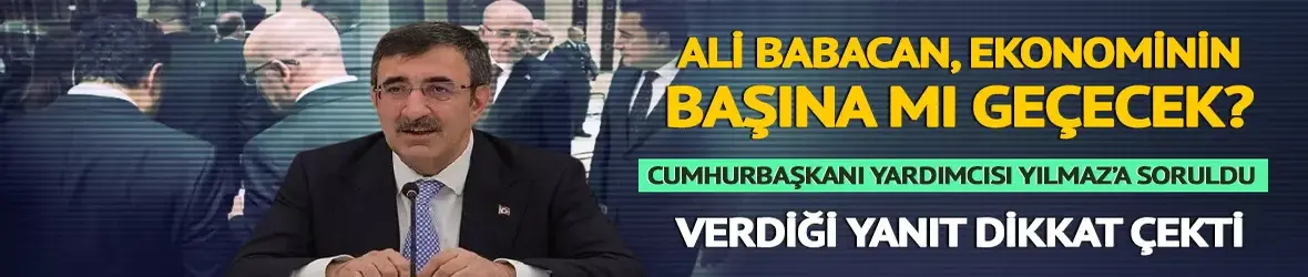 Ali Babacan, ekonomin başına mı geçecek?