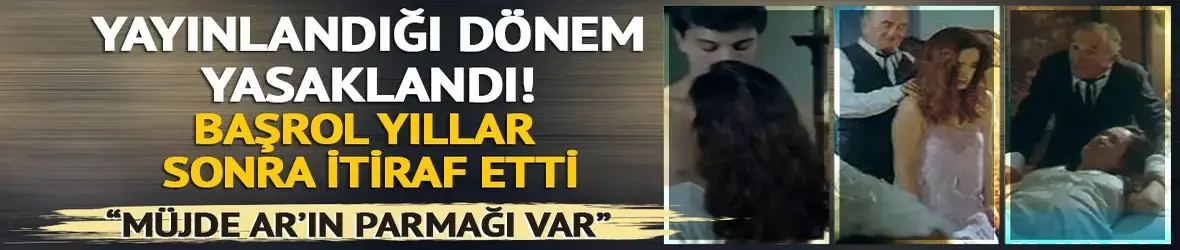 Dümer yıllar sonra açıkladı! "O filmin yasaklanmasında Müjde Ar'ın parmağı var"