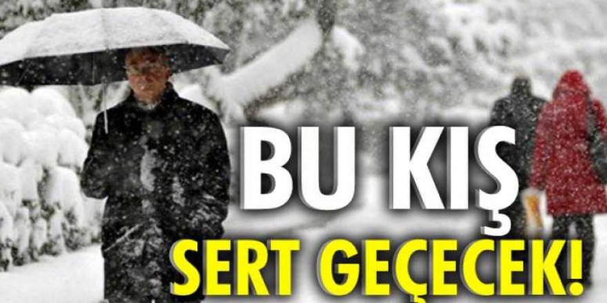 Kış mevsimi sert ve yağışlı geçecek