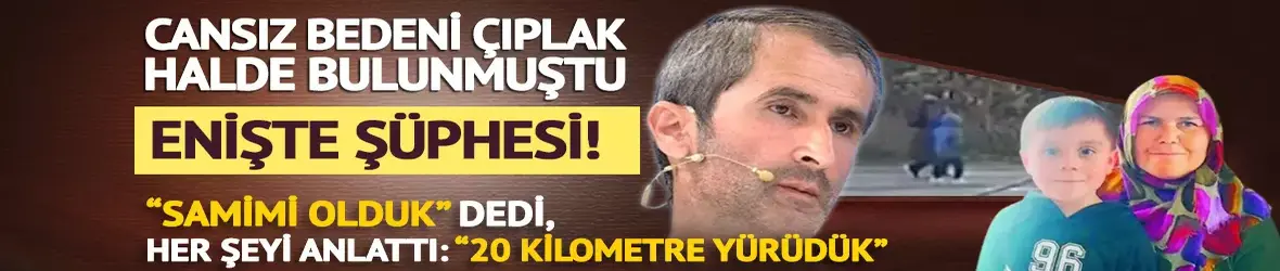 Huriye Helvacı ve oğlunun ölümünde 'eski enişte' şüphesi!