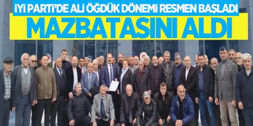 İYİ Parti İl Başkanı Ali Öğdük, mazbatasını aldı…