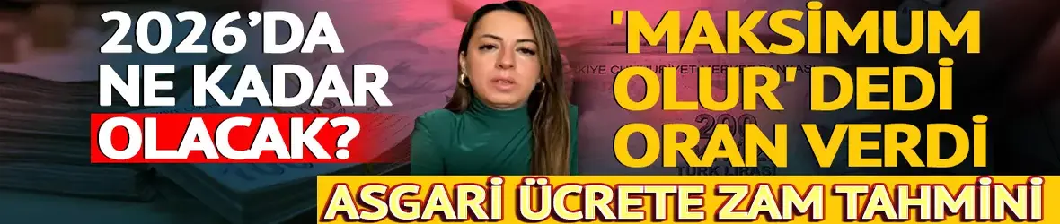 2026 asgari ücret zammı ne kadar olacak?