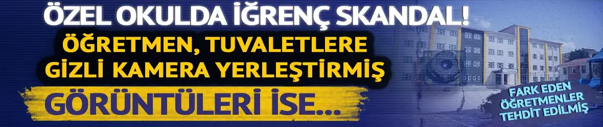 Özel okulda skandal iddialar...