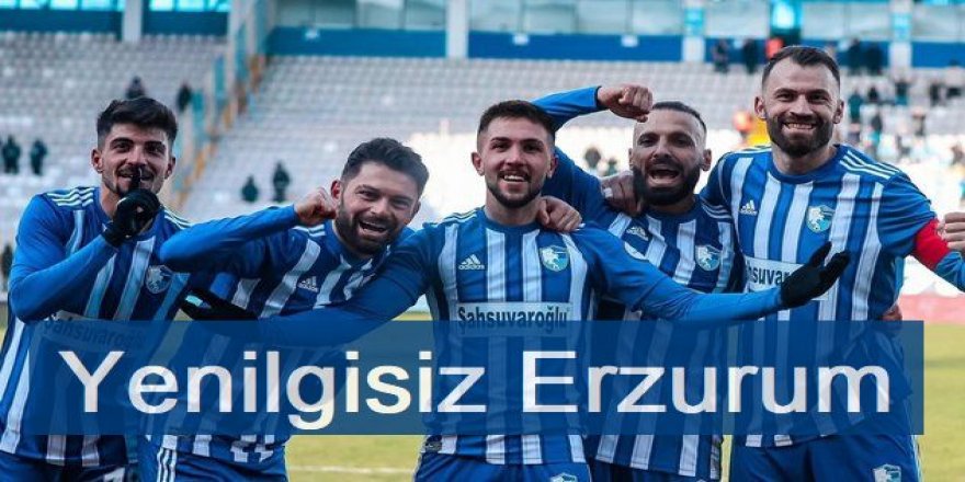 Yenilgisiz Erzurum