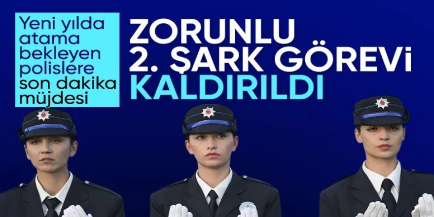 Polislerin atama sistemi değişti