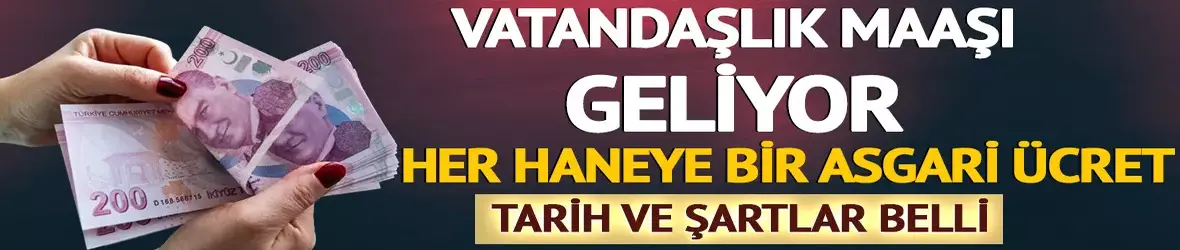 Vatandaşlık maaşı geliyor!
