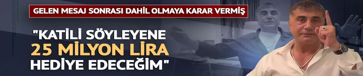 Sedat Peker Rojin cinayeti için para ödülü koydu