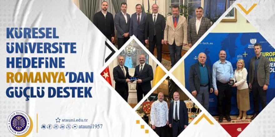 Küresel Üniversite hedefine Romanya’dan güçlü destek