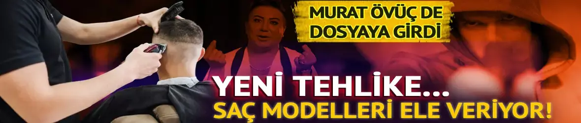 Saç modelleri ele veriyor!