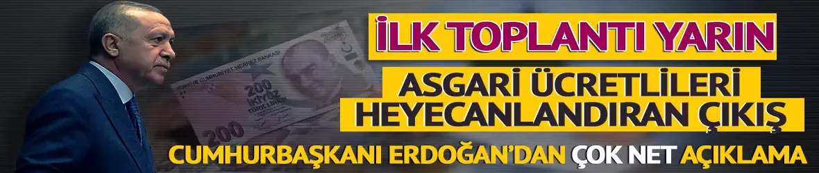 Erdoğan'dan 'asgari ücret' mesajı