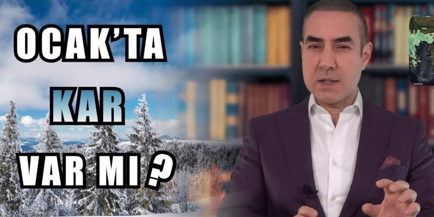 Ocak ayında kar yağışı "beklentinin altında" kalabilir