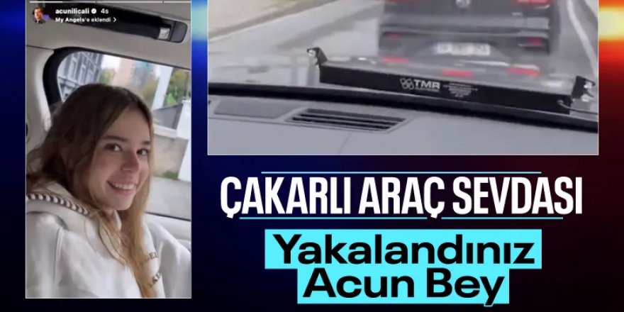 Acun Ilıcalı'nın kızının çakarlı aracı