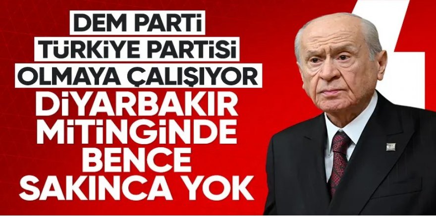 Devlet Bahçeli'den DEM Parti mitingine yanıt: Mahsuru yok