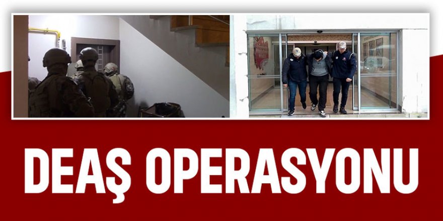 32 ilde DEAŞ'a yönelik operasyon: 170 şüpheli yakalandı