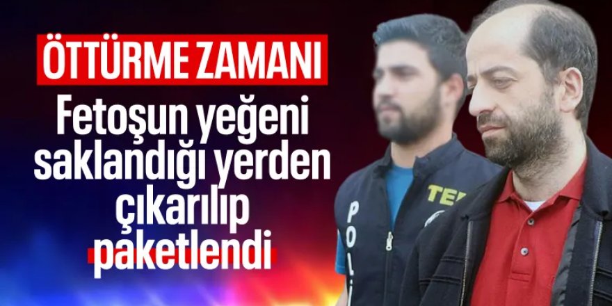 FETÖ elebaşının yeğeni İstanbul'da yakalandı