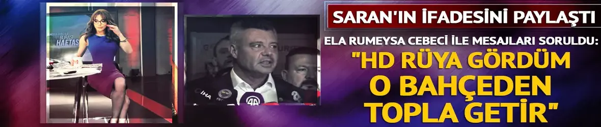 Sadettin Saran'ın savcılık ifadesini paylaştı!