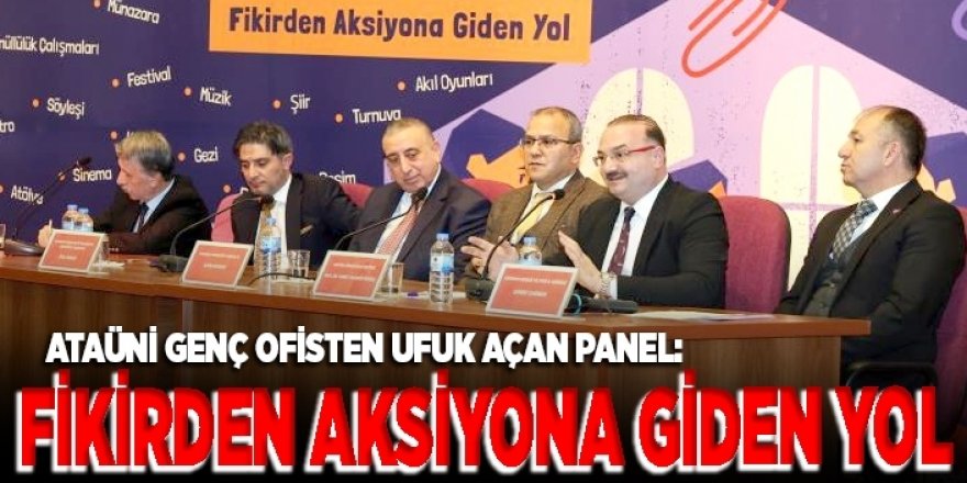 ATAÜNİ genç ofisten ufuk açan panel