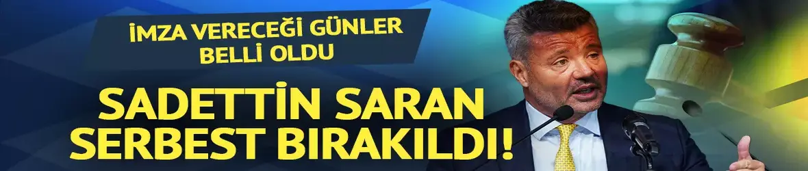 Sadettin Saran adli kontrol ile serbest bırakıldı