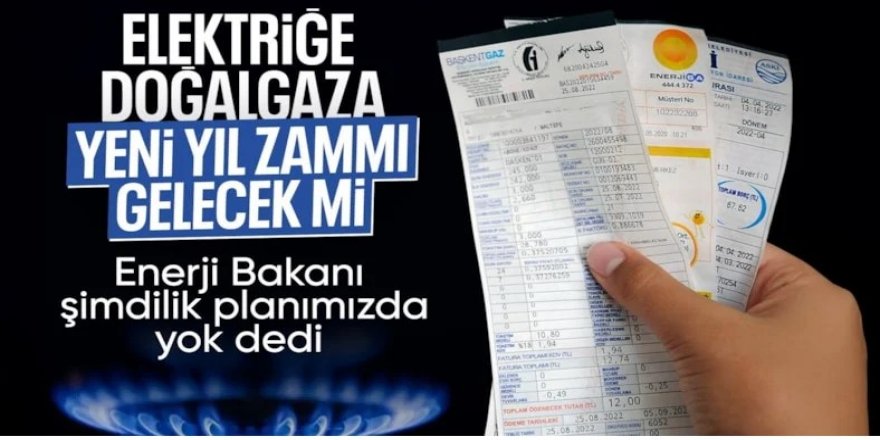 Doğal gaz ve elektriğe yeni yıl zammı gelecek mi?