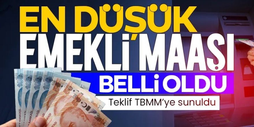 En düşük emekli maaşı belli oldu! İşte SSK ve Bağ-Kur maaşı için net rakam