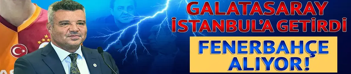 Galatasaray İstanbul'a getirdi!