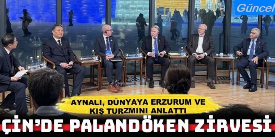 Aynalı Çin’de Palandöken ve Kış Turizmini anlattı