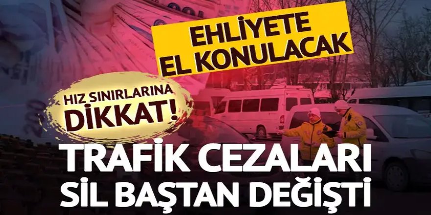 Trafik cezaları değişti!