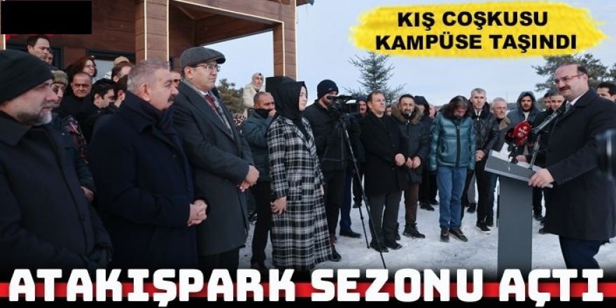 Atatürk Üniversitesi'nde kış coşkusu kampüse taşındı