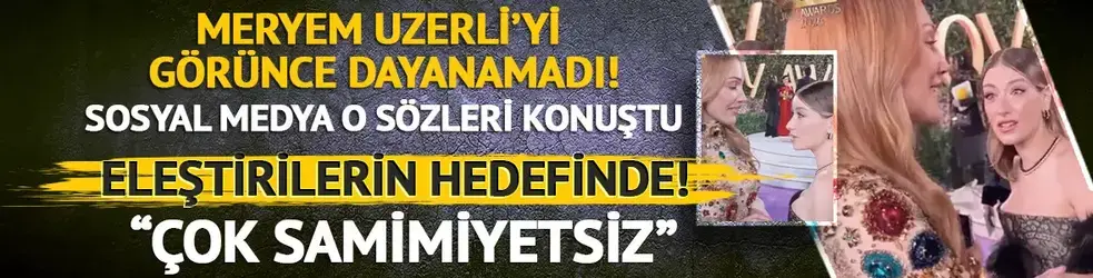 Meryem Uzerli'yi gören Hazal Kaya dayanamadı