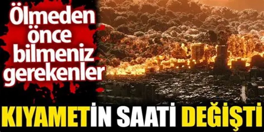 Kıyamet saatinde gece yarısına 85 saniye kaldı