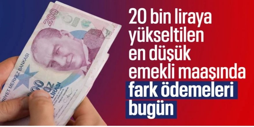 Emeklilerin fark ödemesi bugün yapılacak