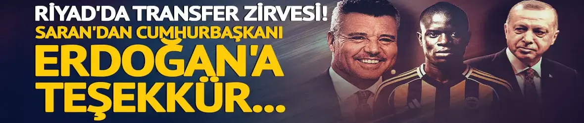 Fenerbahçe'den Cumhurbaşkanı Erdoğan'a Kante transferi için teşekkür!