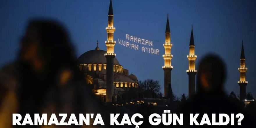 Ramazan 19 Şubat'ta başlayacak